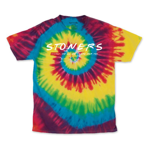 StonerDays 'We'll Be There For You' Tie Dye T-Shirt in vibrant green, red, and blue colors, front view on white background.