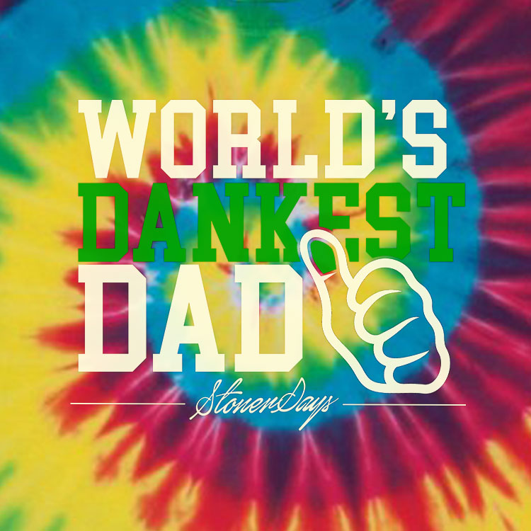 StonerDays World's Dankest Dad Tie Dye T-shirt in vibrant colors, front view on white background